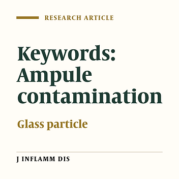 Glass particle contamination due to ampule opening