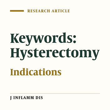 Evaluation of indications of hysterectomy in Kosar Teaching Hospital