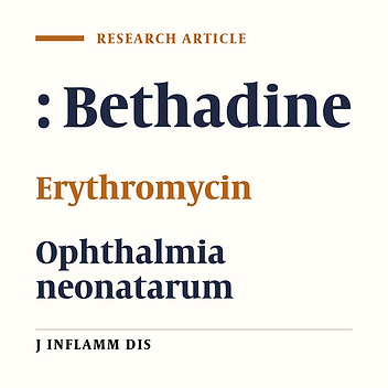 Comparison of Bethadine solution and Erythromycin ointment in prophylaxis of Ophthalmia neonatarum