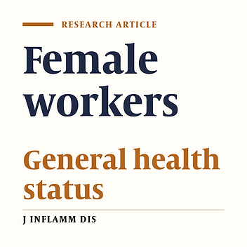General health status of female workers in Qazvin factories