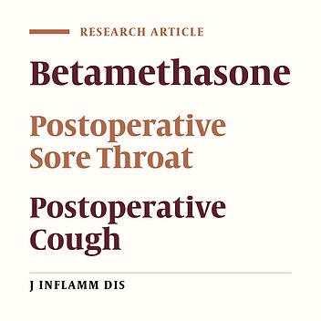 Effect of topical betamethasone on reduction of sore throat and cough due to endotracheal intubation during general anesthesia