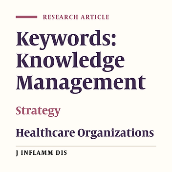 How Knowledge Management (KM) can be applied to healthcare organizations?