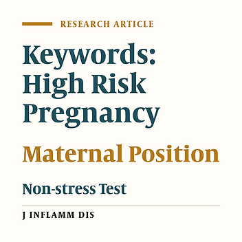 The relationship between maternal position and results of non-stress test among high risk pregnancy women