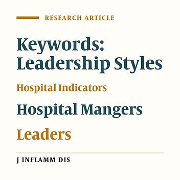 Relation between leadership styles and hospital performance indicators
