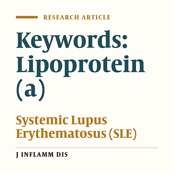 Comparison of serum lipoprotein (a) values in patients with systemic lupus erythematosus and healthy persons
