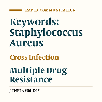The prevalence of multidrug resistant Staphylococcus aureus in patients admitted to Baqiyatallah Hospital (2005)