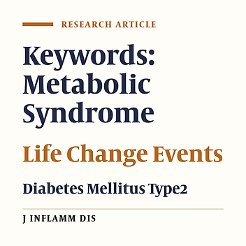 The relationship between stressful life events and prevalence of metabolic syndrom in family members of type 2 diabetics