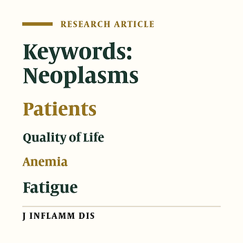 The relationship between anemia-related fatigue and quality of life in canceric patients