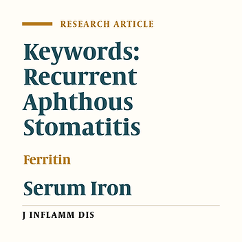 Serum levels of ferritin, iron and total iron binding capacity in patients with recurrent aphthous stomatitis