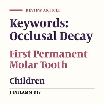 Dental caries-associated clinical parameters in first permanent molars of children between 7-11 years old