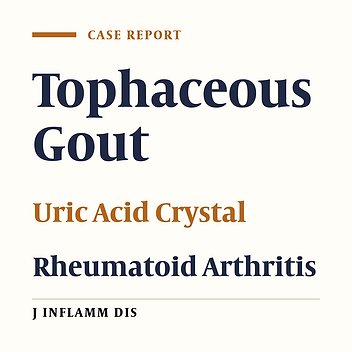 Evaluation of patients with chronic gouty arthritis