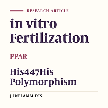 Effect of PPARγ His447His polymorphism on oocytes and fertilization in IVF