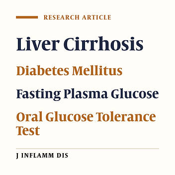 Comparison of fasting glucose and oral glucose tolerance tests in diagnosis of diabetes mellitus in liver cirrhosis