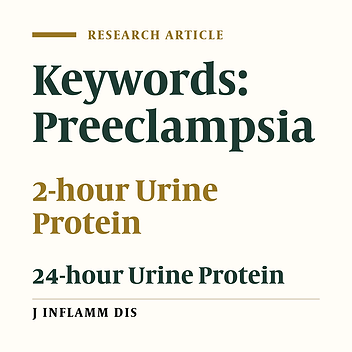 Comparing the protein of 2-hour and 24-hour urine samples in patients with suspected preeclampsia