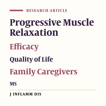 Effect of progressive muscle relaxation program on self-efficacy and quality of life in caregivers of patients with multiple sclerosis