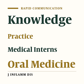 Knowledge and practice of medical interns about oral medicine in Hamadan University of Medical Sciences