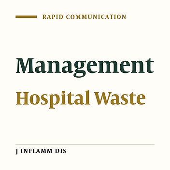 Review of hospital waste management in one of the highly specialized hospitals