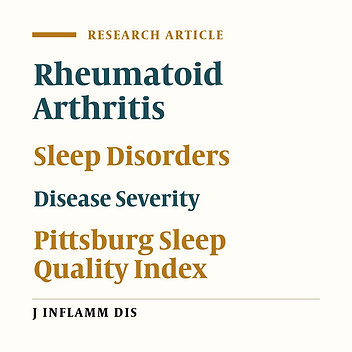 Relationship between sleep quality and severity of rheumatoid arthritis