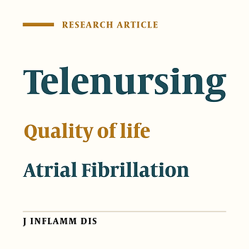 Effect of telenursing on quality of life of patients with atrial fibrillation referred to the teaching hospitals in Qazvin
