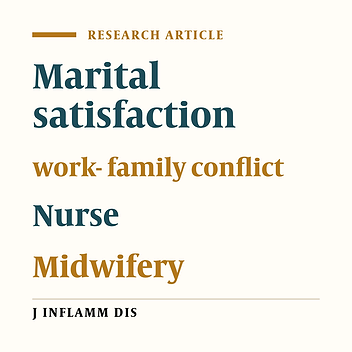 Relationship between work - family conflict and marital satisfaction among nurses and midwives in hospitals of Zabol university of medical sciences