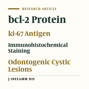 Immunohistochemical study of ki-67 and bcl-2 expression in some odontogenic cystic lesions with different clinical behaviors