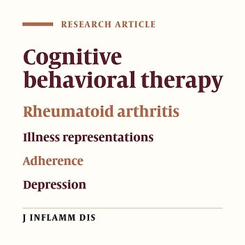 Efficacy of cognitive-behavioral therapy for adherence, depression and negative illness representations in rheumatoid arthritis patients: A randomized controlled trial