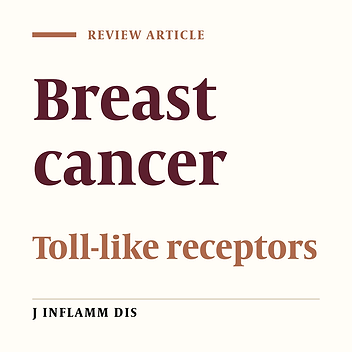 The Role of Toll-Like Receptors in Breast Cancer
