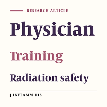 The Effectiveness of a Radiation Safety Training Program in Increasing the Radiation Safety Knowledge of Physicians: A Pilot Study