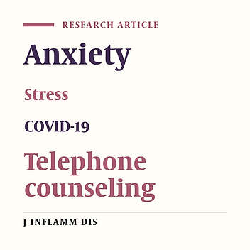 Demographic Characteristics and Common Complaints of People Seeking Telephone Consulting Services for Anxiety and Stress Caused by COVID-19