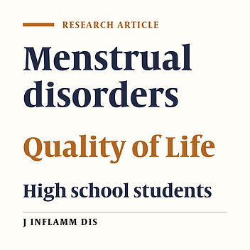 Prevalence of Menstrual Disorders and its Relationship With Quality of Life in Female High School Students