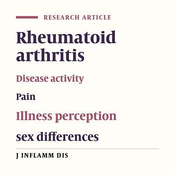 The Role of Sex, Perceived Pain, and Illness Perceptions in Disease Activity in Rheumatoid Arthritis