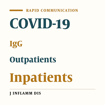 The Difference in Immunoglobulin G Levels Between Outpatients and Inpatients With COVID-19