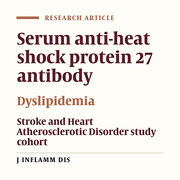 Serum Anti-heat Shock Protein 27 Antibody Titers in Patients With Dyslipidemia: A Population-based Case-control Study
