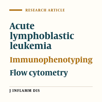 Immunophenotyping of Childhood Acute Lymphoblastic Leukemia in Qazvin City, Iran: A Cross-Sectional Study