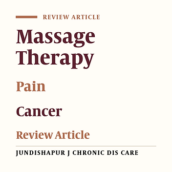 Massage Therapy in Patients With Cancer Pain: A Review on Palliative Care