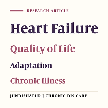 The Status of Quality of Life and Adaptation of Patients with Heart Failure to Their Disease in Shushtar, Khuzestan Province