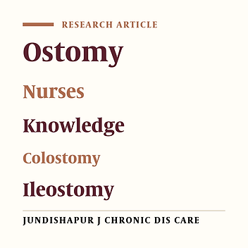 Nurses’ Knowledge About Fecal Intestinal Ostomies’s Care: A Cross-Sectional Study