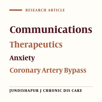 The Effect of Using Peplau's Therapeutic Relationship Model on Anxiety of Coronary Artery Bypass Graft Surgery Candidates