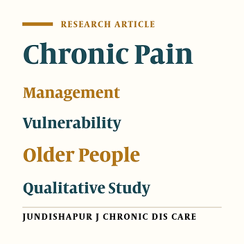 Chronic Pain Management and Being Vulnerable in Older People: A Qualitative Study