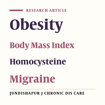 Association of General Obesity With Hyperhomocysteinemia in Patients With Migraine