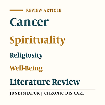 The Effects of Spirituality and Religiosity on Well-Being of People With Cancer: A Literature Review on Current Evidences