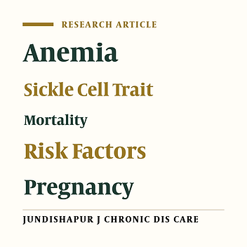 Factors Affecting Maternal Mortality in Pregnant Women With Sickle Cell Disease in Ahvaz, Iran: A 10-Year Epidemiological Study