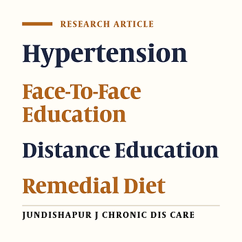 Comparison of Effect of Two Methods of Face-to-Face Education and Distance Education (via Short Message Service) on Amount of Following Remedial Diet in Patients Suffering From Hypertension