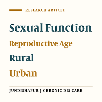 Comparing Sexual Function in Females of Reproductive Age Referred to Rural and Urban Healthcare Centers in Ahvaz, Iran