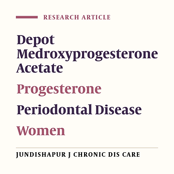 Association Between Depot-Medroxyprogesterone Acetate Injection and Periodontal Health in Reproductive Age Women: A Case Control Study in Iran