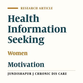 Iranian Women’s Motivations for Seeking Health Information: A Qualitative Study