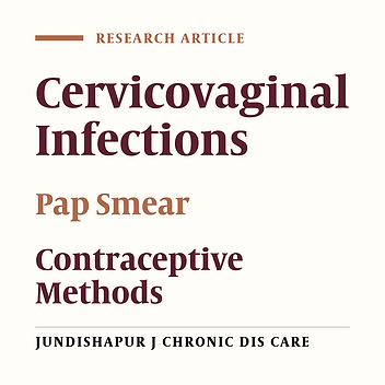 The Relationship of Cervicovaginal Infections in Pap Smear Samples With Some Factors in Ahvaz, Iran; an Epidemiological Study