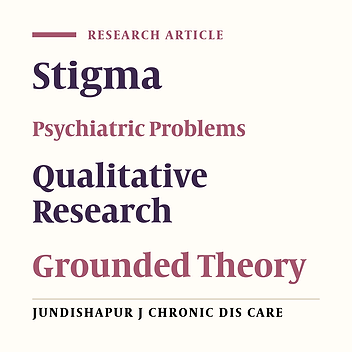 Stigma in People With Psychiatric Problems: A Grounded Theory Study