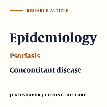Epidemiologic Study of Psoriasis and Concomitant Diseases Among Patients Referred to Dermatology Clinic of Imam Khomeini Hospital, Ahvaz 2006 to 2011