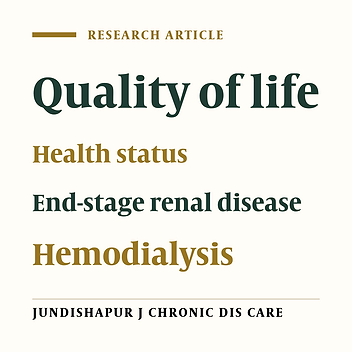 Life quality and health status correlation in hemodialysis patients with end-stage renal disease from Ahvaz University of Medical Sciences Affiliated Hospitals, 2012